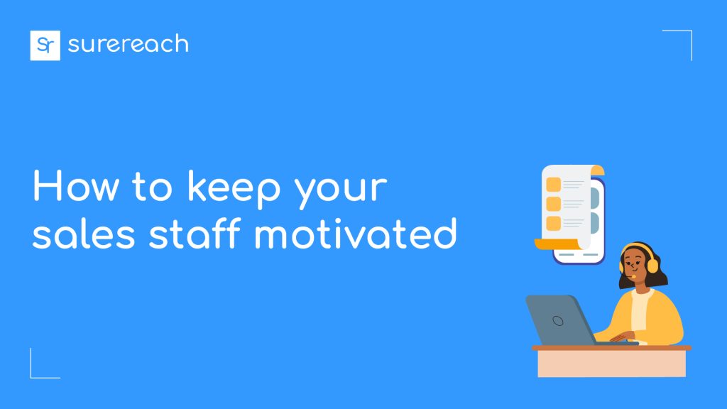 Strategies for Motivating Your Sales Staff