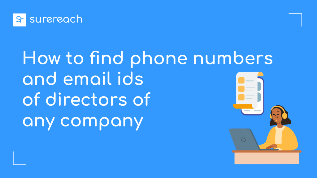 How to find phone numbers and email ids of directors of any company