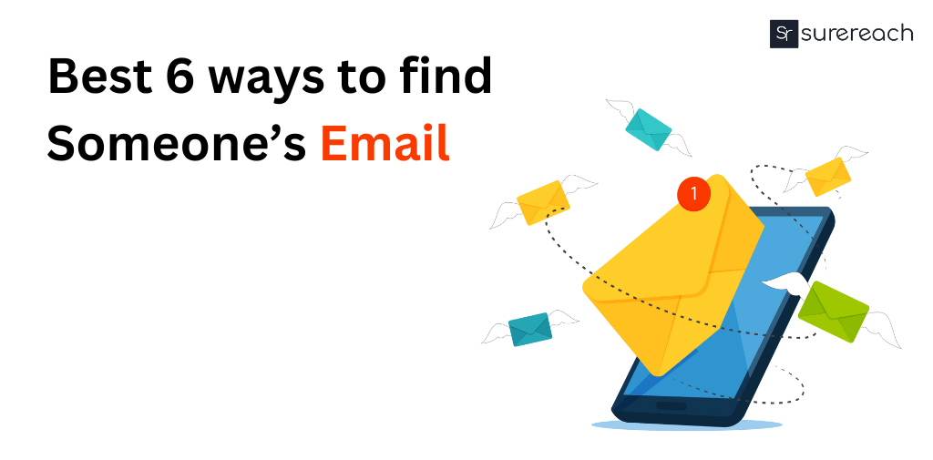 Best 6 ways to find Someone’s Email