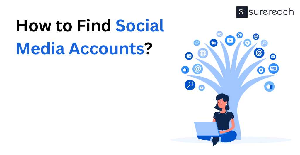 How to Find Social Media Accounts