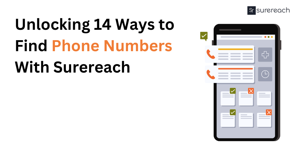 Unlocking 14 Ways to Find Phone Numbers With Surereach